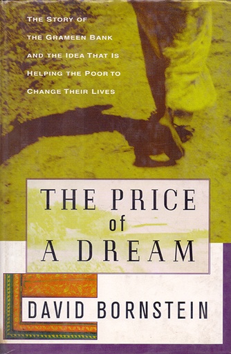 [9789840513765] The Price of a Dream: The Story of the Grameen Bank and the Idea that is Helping the Poor to Change their Lives