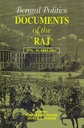 Bengal Politics - Documents of the Raj - Vol. III (1944 - 1947)